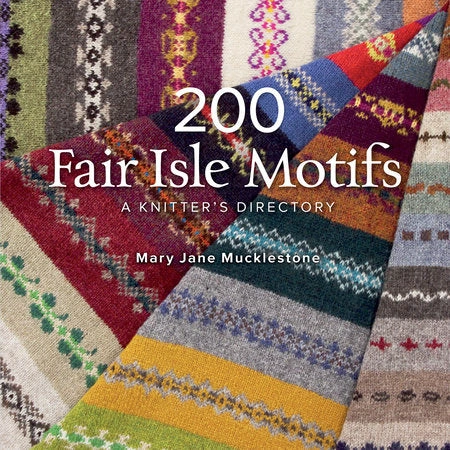 Hand-Knitted Fair Isle: 200 Stunning Designs - Cozy & Unique!